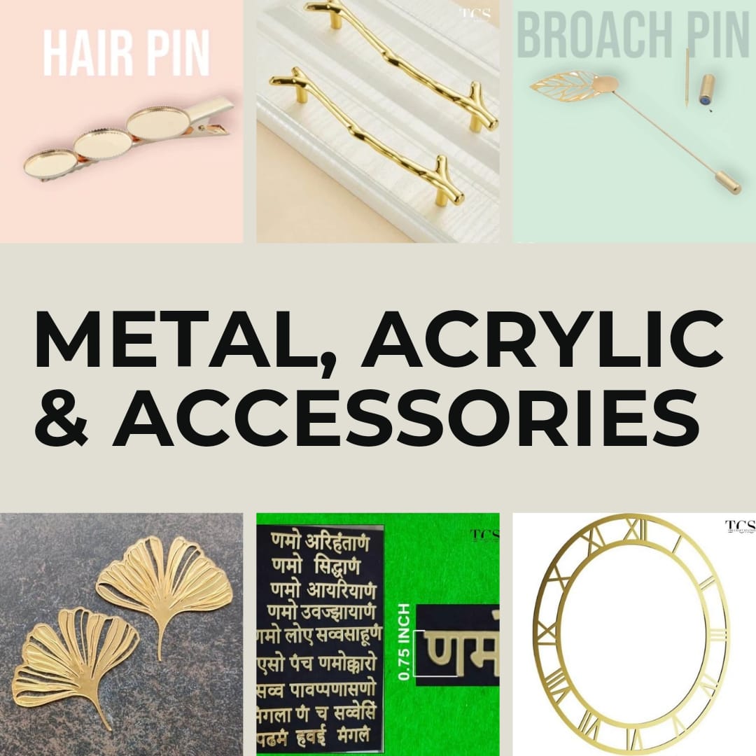 Metal Acrylic & Accessories